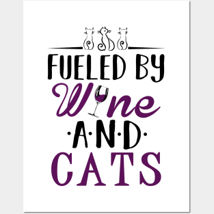 Fueled by Wine and Cats Posters and Art